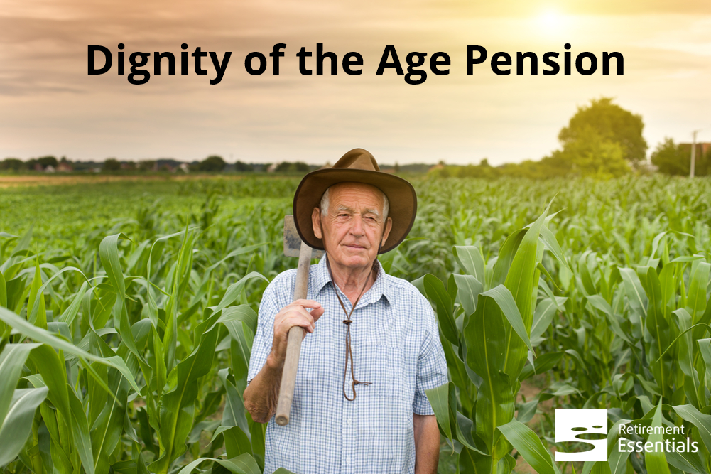 The Dignity of the Age Pension